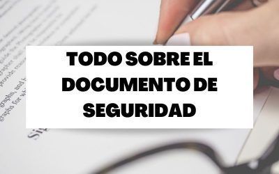 Todo sobre el documento de seguridad