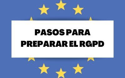 ¿Cuáles son los pasos para prepararse para el RGPD?