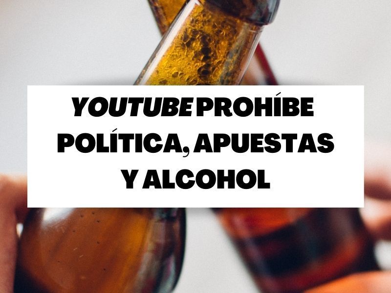 YouTube prohíbe los anuncios de apuestas, política y alcohol en su cabecera